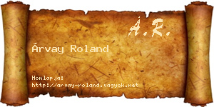 Árvay Roland névjegykártya